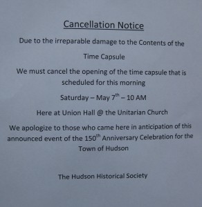The notice posted outside the Unitarian Church on Saturday, announcing that the opening of the time capsule was cancelled. | by Stephanie Petrovick